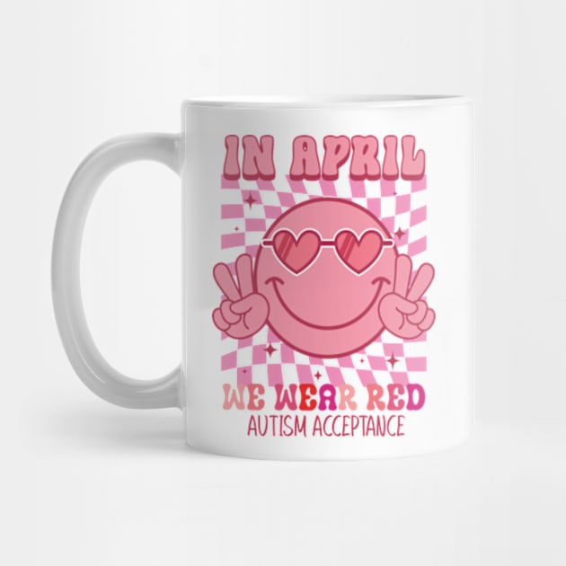 In April We Wear red Groovy autism acceptance by RiseInspired